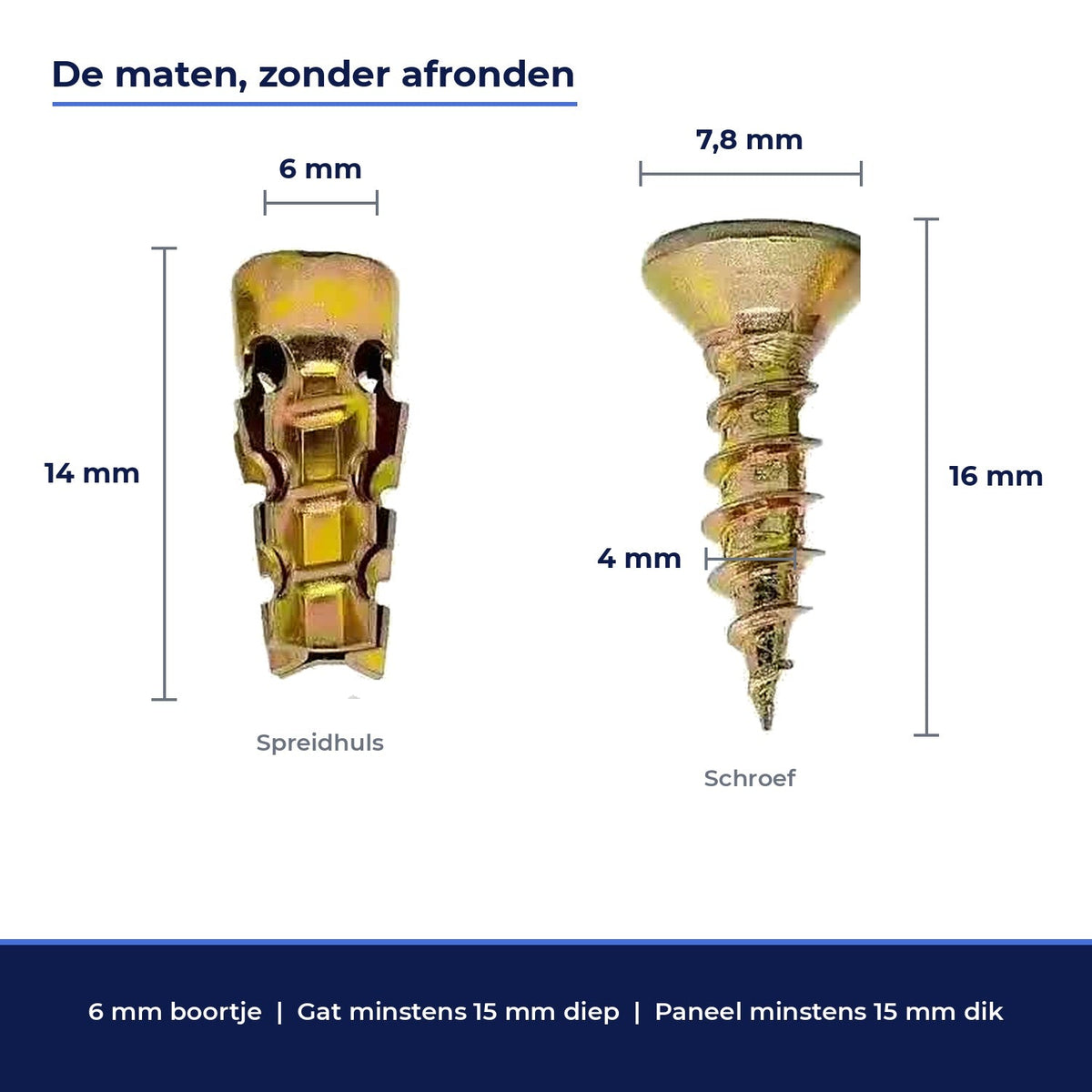 Maße: Hülse 14 mm, Schraube 16 mm, Kopf 7,8 mm, 6 mm Bohrer und Loch mindestens 15 mm tief